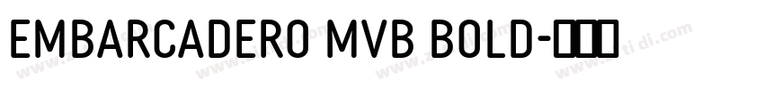 Embarcadero MVB Bold字体转换